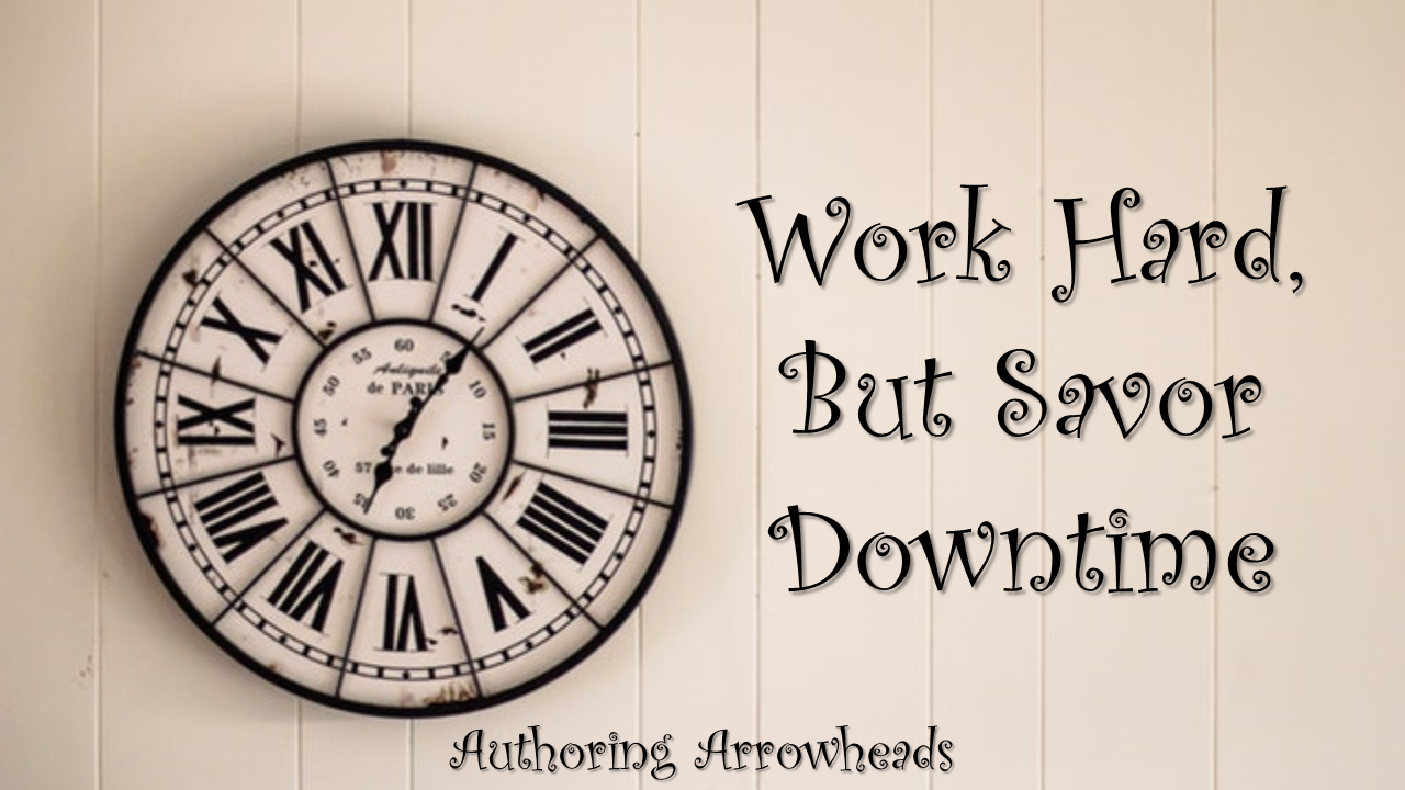 WorkHardSavorDowntime